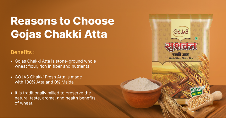 Gojas Chakki Atta applications